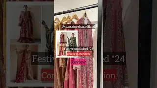 REVIEW hussain rehar wedding collection 2024 | #lawnhatun #hussainrehar #pakistan