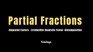 Partial Fraction with Examples (Complete Guide)