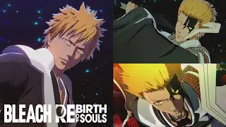 Ichigo Kurosaki's (TYBW) All Ultimates & Awakening-BLEACH Rebirth of Souls [JPN & ENG DUB]