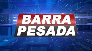 BARRA PESADA 20.11.2025