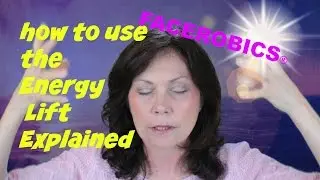 Energize your Facial Muscles with the Facerobics&reg; Energy Lift