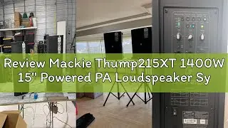 Review Mackie Thump215XT 1400W 15