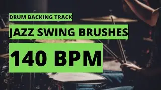 Jazz Swing Brushes Backing Track | Drum Metronome | 140 BPM