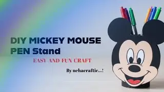 🎨✨ DIY Mickey Mouse Pen Stand | Easy Craft Idea | Reuse Cardboard Box ✨🎨