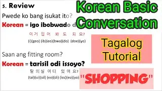 LESSON 7: KOREAN BASIC CONVERSATION TAGALOG TUTORIAL