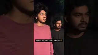 Pov: New year plans be like 😂 #comedy #content #tamil #youtube #shorts #newyear