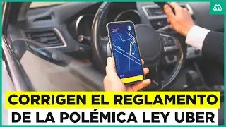 Ley Uber: Corrigen el polémico reglamento de la app de conductores
