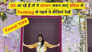 America Jaane Ke Liye Kya Pack Karein? | Essential Packing Guide for Abroad Travel