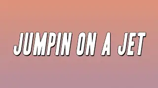 Future - Jumpin On A Jet (Lyrics)