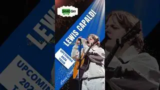 Lewis Capaldi Tour 2026 - #lewiscapaldiLive #lewiscapaldiConcert