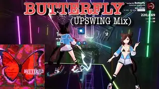 【Beat saber】Butterfly (Upswing Mix)/SMILE.dk【DDR】