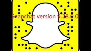 Snapchat version 9.28.0.0 new features!