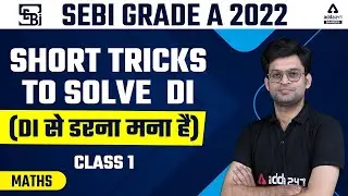 SEBI Grade A 2022 Notification | SEBI Grade A Officer Maths | Data Interpretation Short Tricks #1