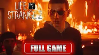 LIFE IS STRANGE 2 Walkthrough【FULL GAME 】No Commentary | 4K Ultra HD