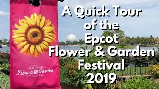 A Quick Tour of the International Flower & Garden Festival at Epcot 2019