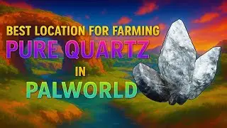 Best Location For Farming Pure Quartz | Palworld EP 12