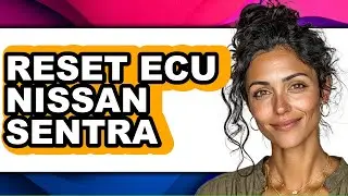 How to Reset ECU Nissan Sentra (Only Way)