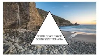 South Coast Track - Part 2 - A summer adventure along the wild South Coast of Tasmania