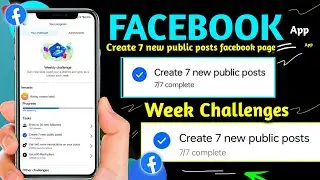 Create 7 new public posts facebook page || facebook Create 7 new public posts