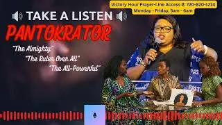 PANTOKRATOR &ldquo;The Ruler Over All&rdquo;-2 🔥Word & Prayer by Pastor Jecinta Uzowuru | RCCG Kings Assembly-CA