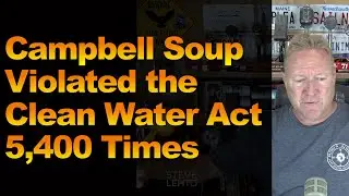 Campbell Soup Violated the Clean Water Act 5,400 Times