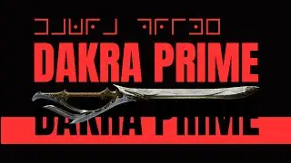 Warframe 2023 Dakra Prime Build