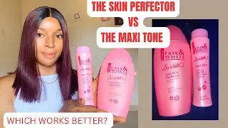 Review On Fair & White Skin Perfector and The Maxi Tone | Which Gives Better Result |