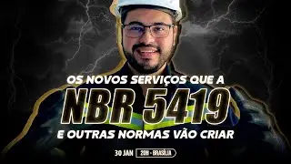 Os novos serviços que a NBR 5419 e outras normas vão criar