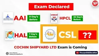 Cochin Shipyard Limited  Exam Date ?? | Prepare Cochin Shipyard Exam With YourPedia |