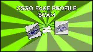 CSGO Fake Profile Scam