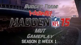 Madden 15 MUT Season 2 Week 1 Budget Team