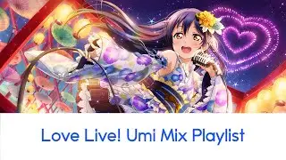 Love Live! Umi Mix Playlist