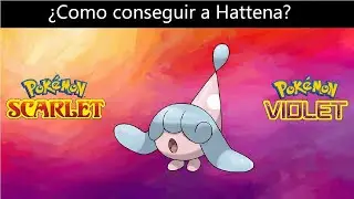 Como conseguir a Hattena en Pokemon Escarlata y Purpura!