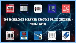 Top 10 Barcode Scanner Product Price Checker Android App