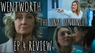 Wentworth The Final Sentence - Episode 4 Review (Spoilers)