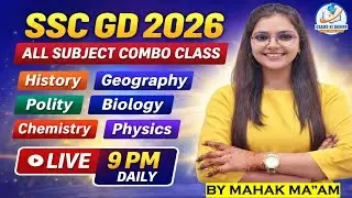 SSC GD 2026 Complete GS Pack | History to Physics | Daily Live Class 9PM | By Mahak Mam