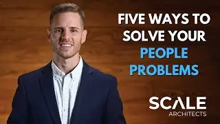 Five ways to solve your people problems