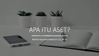 Pengertian Aset dan Ilmu Manajemen Aset yang Wajib kita Pahami !