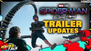 SPIDER-MAN : No Way Home - Trailer Details and update