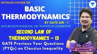 GATE Previous Year Questions (PYQs) on Clausius Inequality |  Thermodynamics 2.0 |  AIR-1  #NegiSir