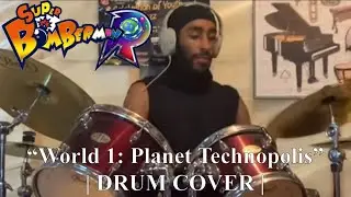 &ldquo;World 1: Planet Technopolis&rdquo; - Super Bomberman R | DRUM COVER