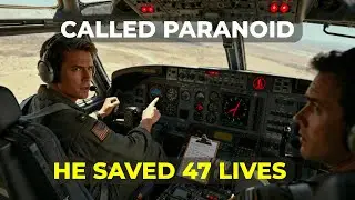 Pilot They Called 'Too Cautious' &mdash; His Overthinking Saved 47 Lives