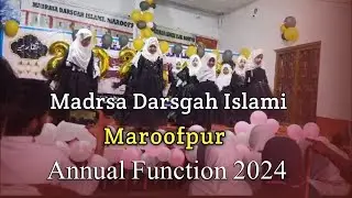 Madrsa Darsgah Islami Maroofpur | ❣️🌹👍Action Nazm On Arbic | Annual Function 2024 Writer And Poetry