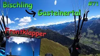 Steckenflug vom Bischling ins Gasteiner Tal | 71. Flug