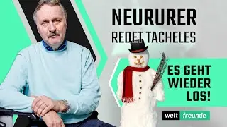 Neururer begr&uuml;&szlig;t die Bundesliga zur&uuml;ck & Ausblick auf 2026 👉 Neururer redet Tacheles