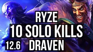 RYZE vs DRAVEN (TOP) | 10 solo kills, Godlike, 900K mastery | BR Diamond | 12.6