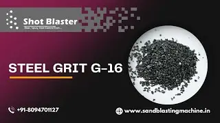 G16 Steel Grit Abrasive Media | Steel Grit G16 for Shot Blasting, Grinding, & Drilling- Shot Blaster