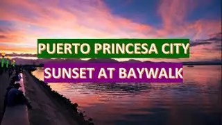 Where is baywalk in Puerto Princesa City, Palawan Philippines 🌞⛱️