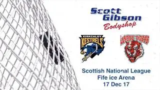 Kirkcaldy Kestrels vs Dundee Tigers 17 Dec 2017 (ensure HD is selected)
