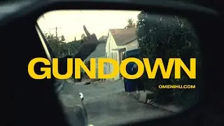 Omenihu - GUNDOWN - [August 1st]